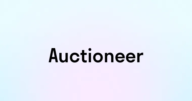 Auctioneer