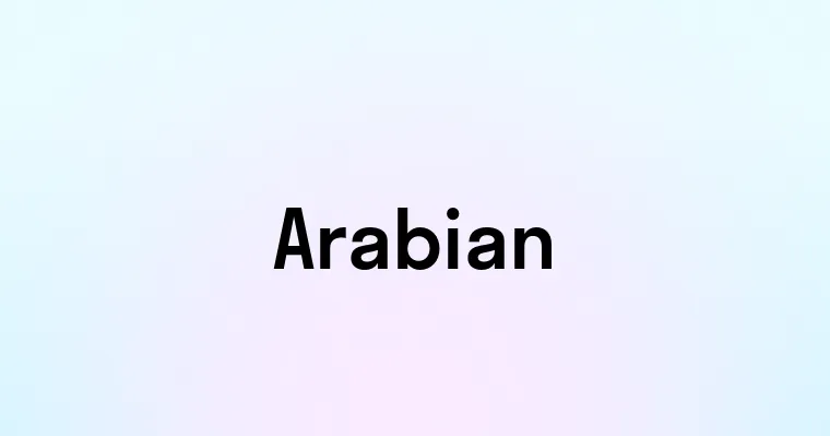 Arabian