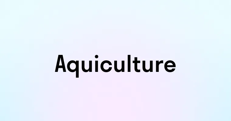 Aquiculture