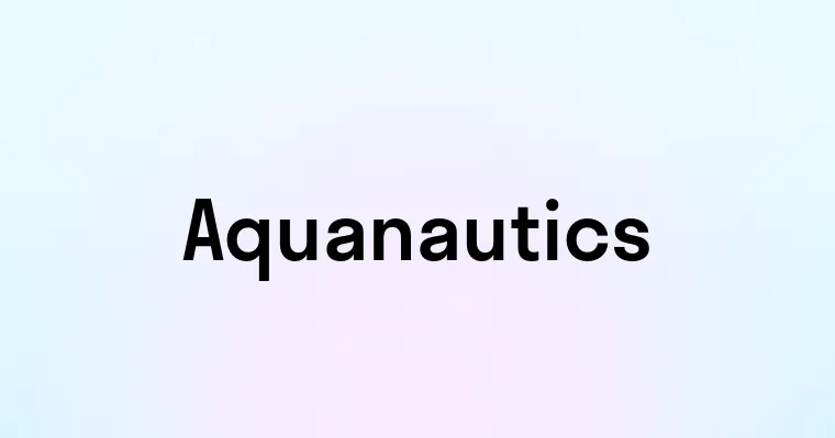 Aquanautics