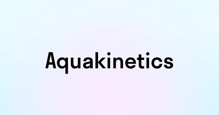 Aquakinetics