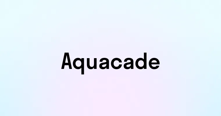 Aquacade