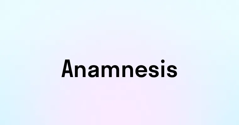 Anamnesis