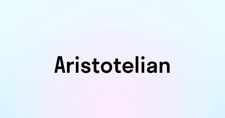 Aristotelian