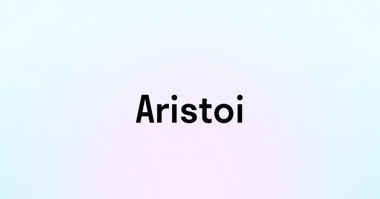 Aristoi