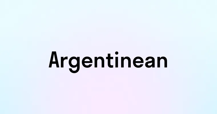 Argentinean