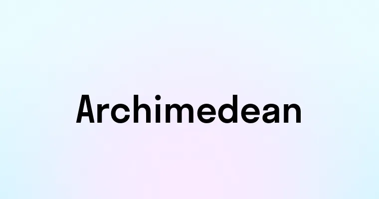 Archimedean