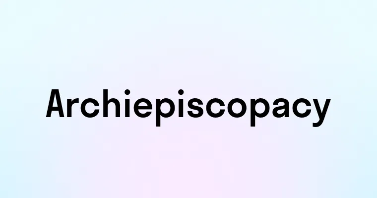 Archiepiscopacy