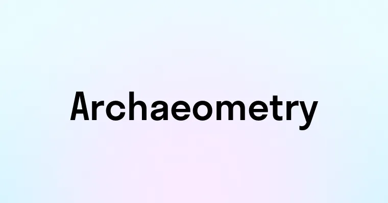 Archaeometry