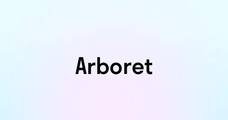 Arboret