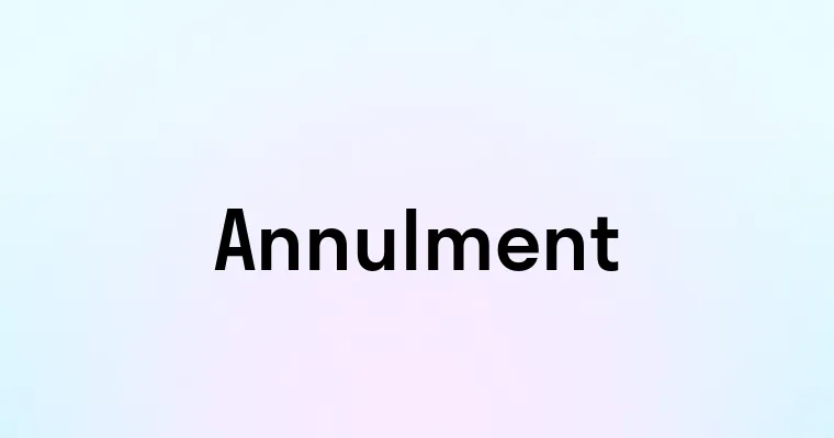 Annulment