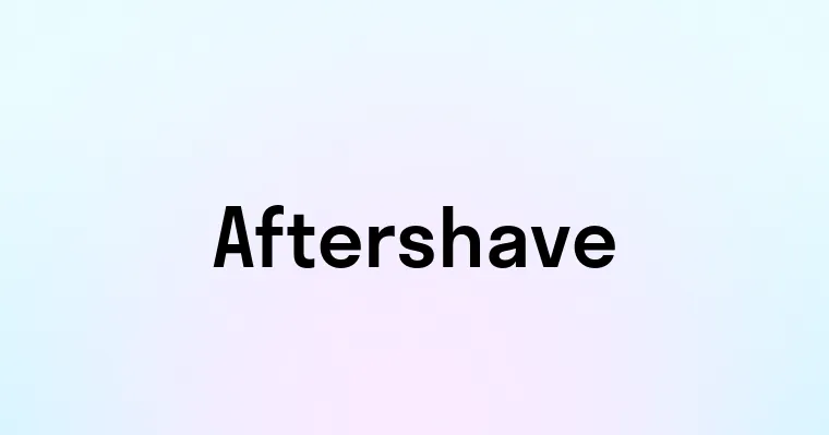 Aftershave