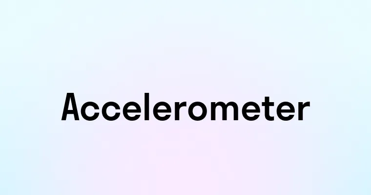 Accelerometer