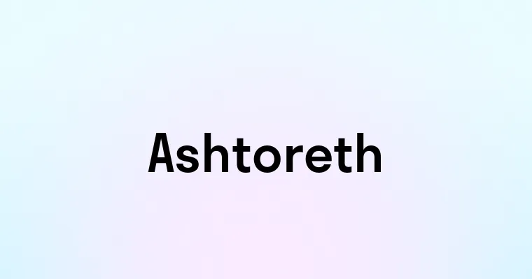 Ashtoreth