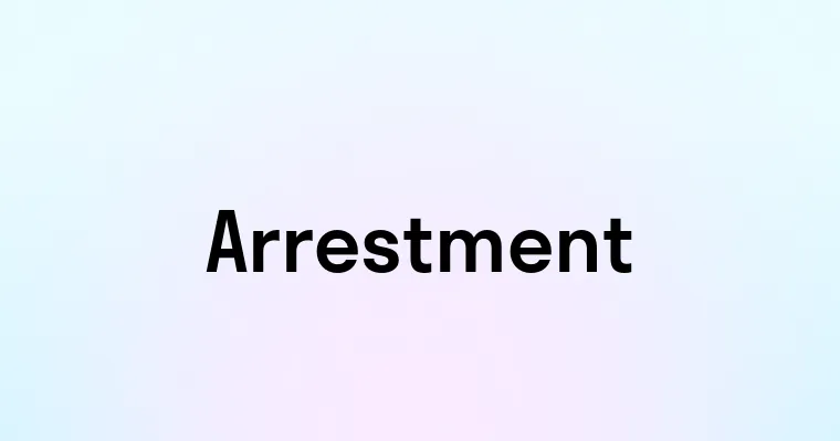 Arrestment