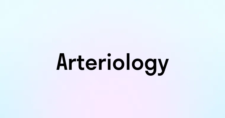 Arteriology