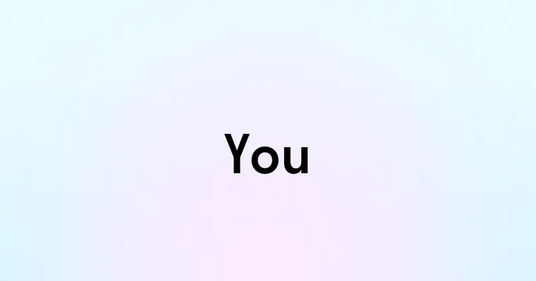 You