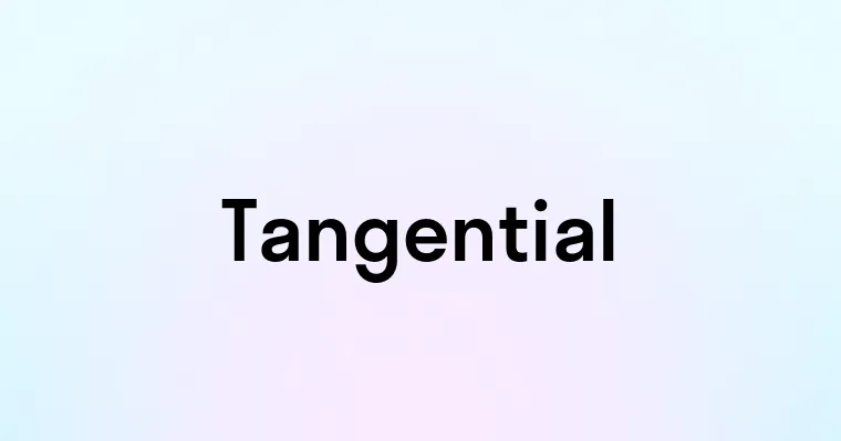 Tangential