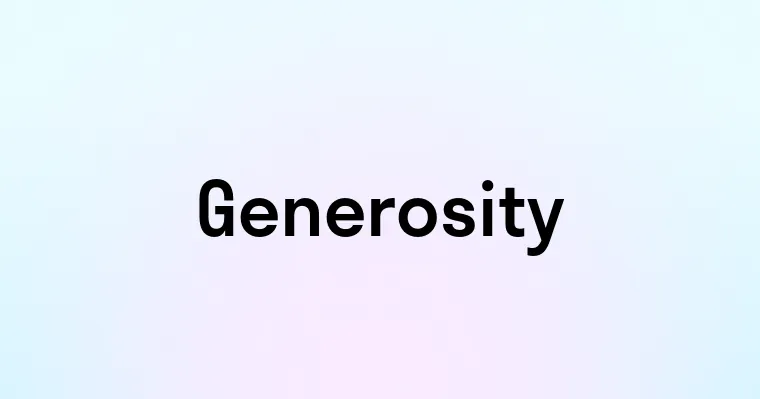 Generosity