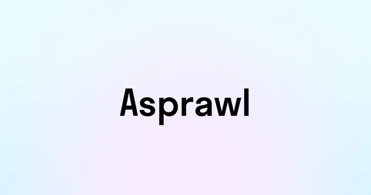 Asprawl