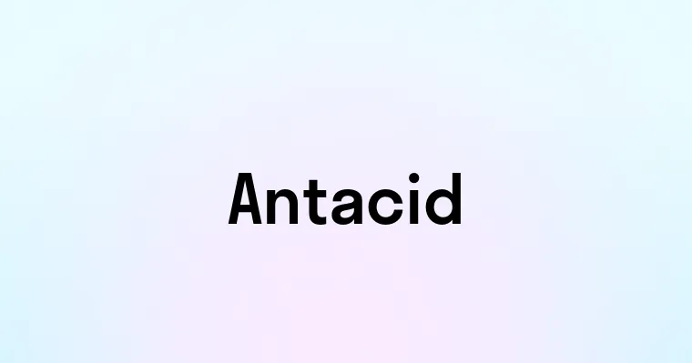 Antacid