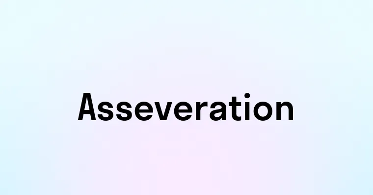 Asseveration