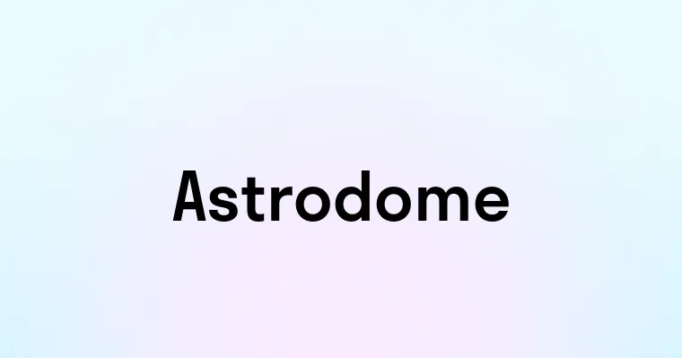 Astrodome