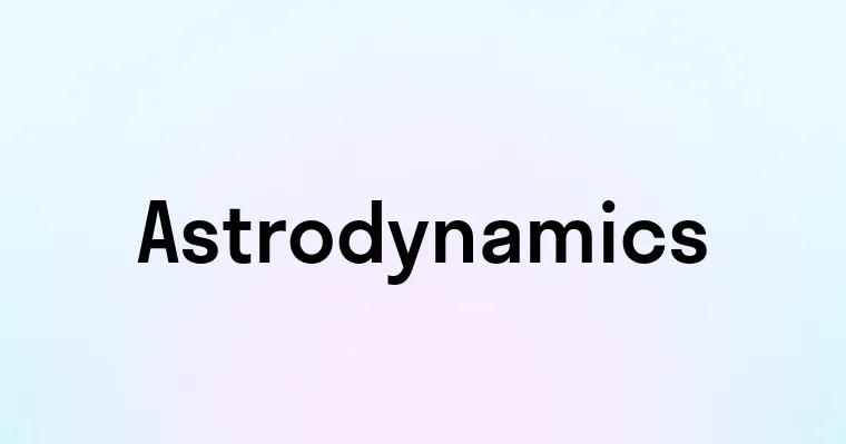 Astrodynamics