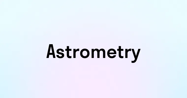 Astrometry