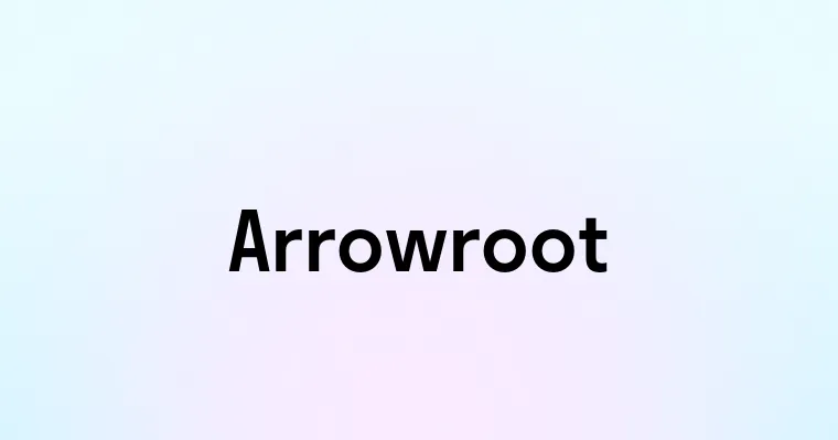 Arrowroot