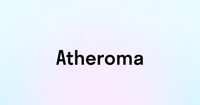 Atheroma