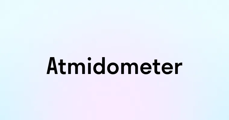Atmidometer