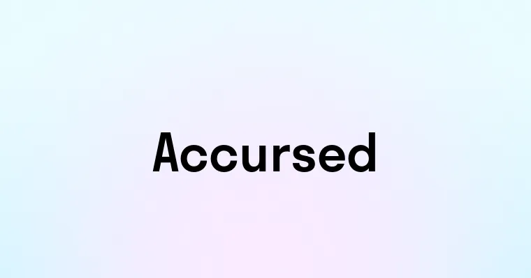 Accursed