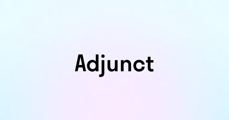 Adjunct