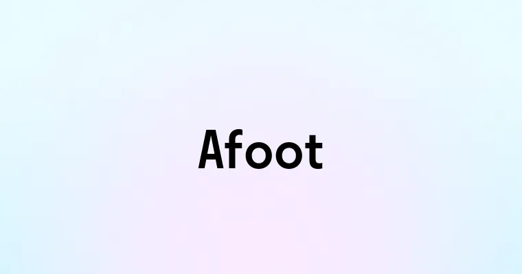 Afoot