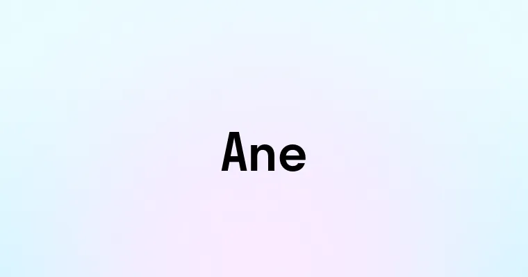 Ane