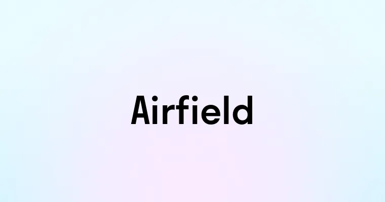 Airfield