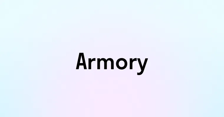 Armory