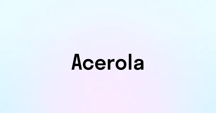 Acerola