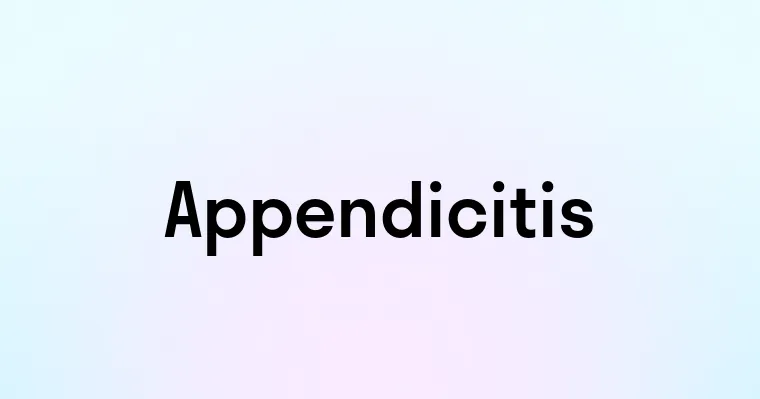 Appendicitis