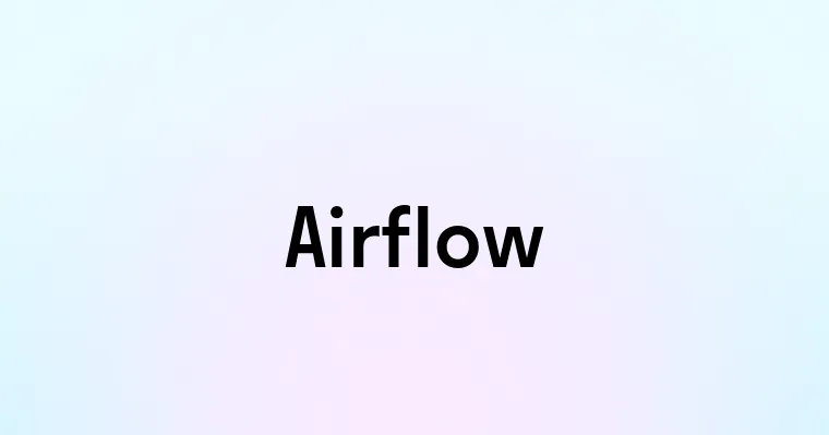 Airflow