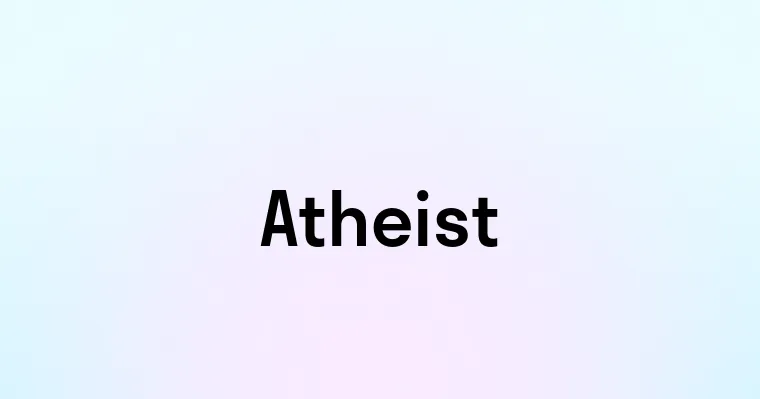 Atheist