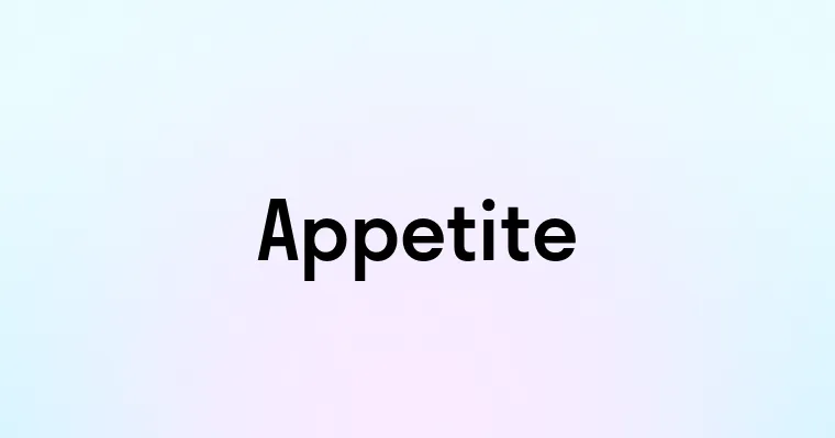 Appetite