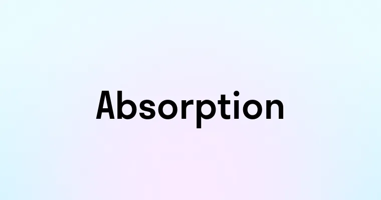 Absorption