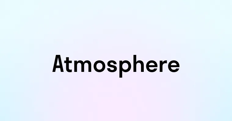 Atmosphere