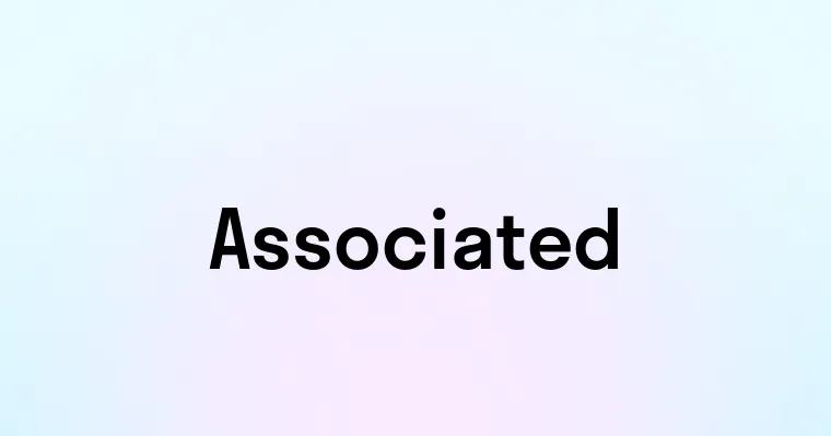 Associated