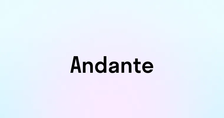 Andante