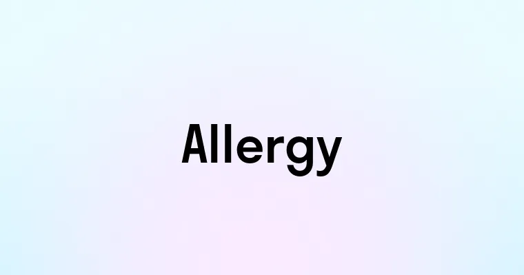 Allergy