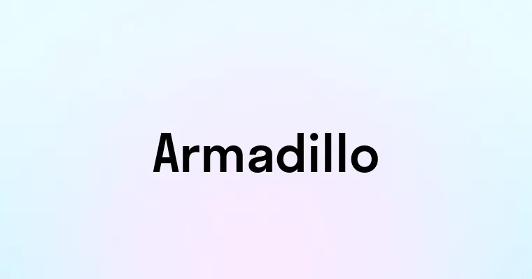 Armadillo