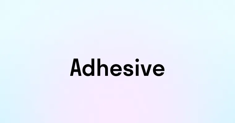 Adhesive